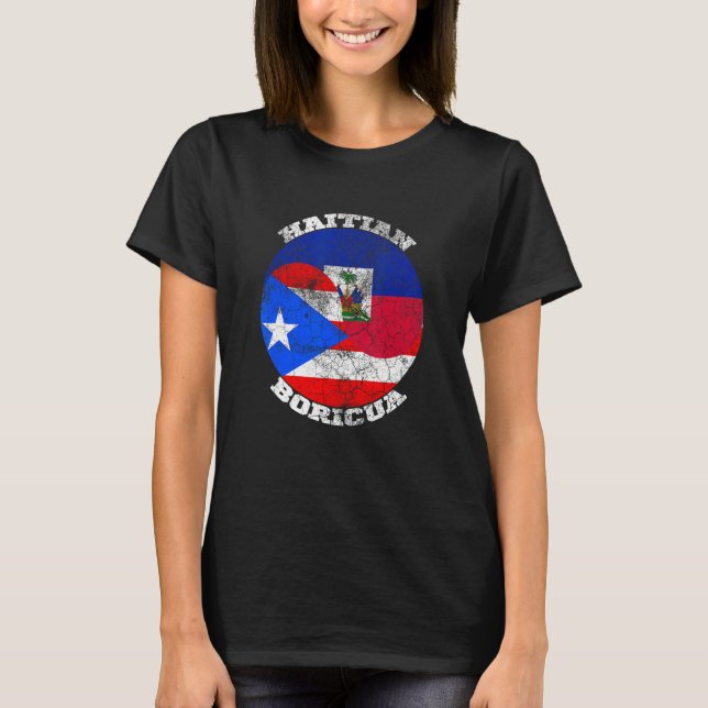 Haiti and Puerto Rico flag, Half Haitian Half Bori T-Shirt (Front)