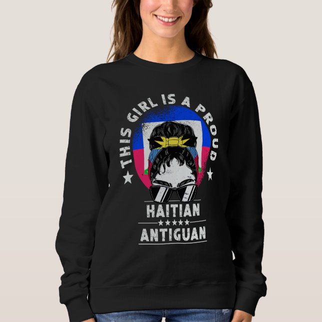 Haiti Flag Antigua&Barbuda Grown Women Girl Pride Sweatshirt (Front)