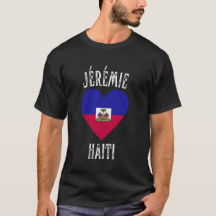 Haiti Flag Heart Jeremie City T-Shirt