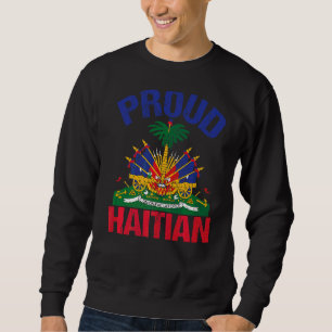 Haiti Haitian America Flag Proud Love Ayiti Countr Sweatshirt