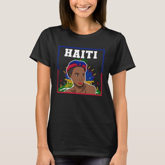 Haiti Haitian Flag Day Proud Woman Ayiti Girl  1 T-Shirt (Front)