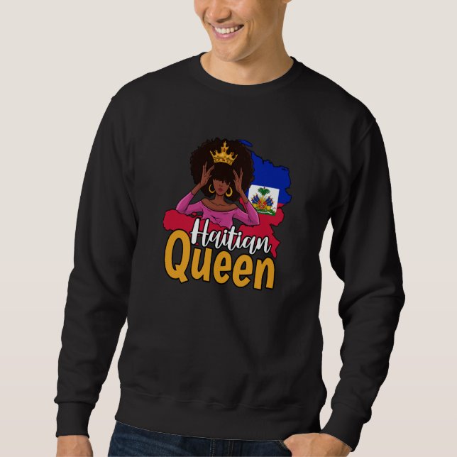 Haiti Haitian Love Flag Proud Woman Princess Crown Sweatshirt (Front)