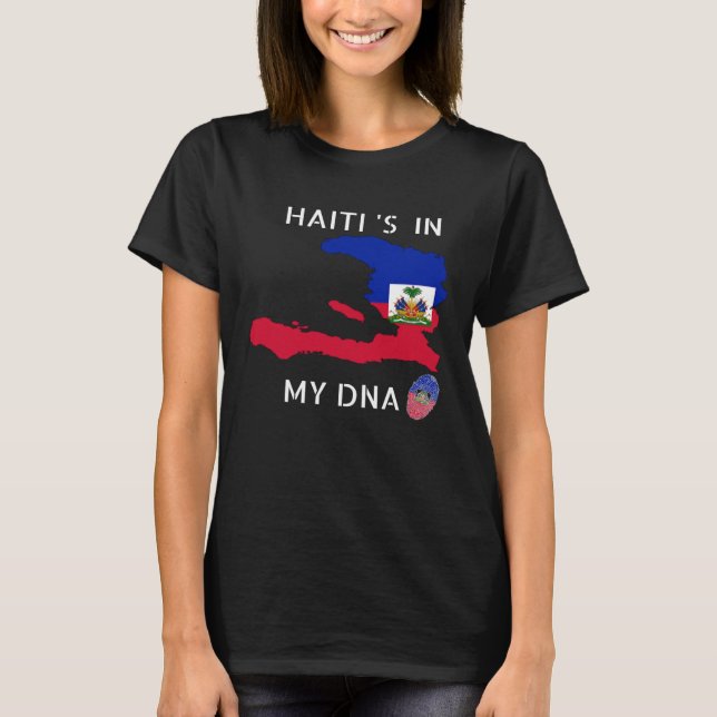 Haiti Is In My DNA Haitian flag day Pride Haiti T-Shirt (Front)