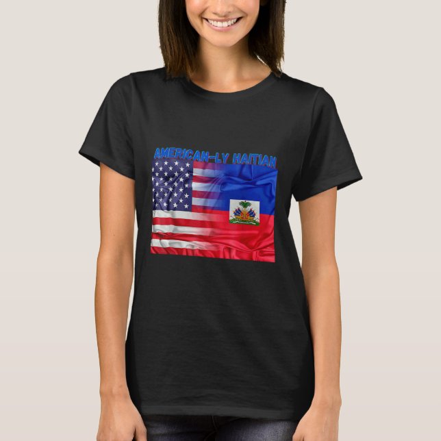 Haitian American's Flag Pride Flag Day With Haitia T-Shirt (Front)