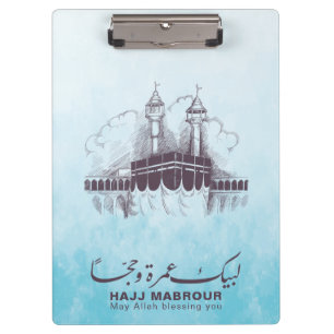 Hajj Mabrour, Umrah Mubarak in Mecca Saudi Arabia Clipboard