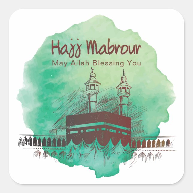 Hajj Mubarak, Holy Kaaba in Mecca Saudi Arabia Square Sticker (Front)