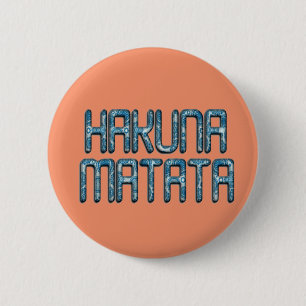 Hakuna Matata 3D Art Print 6 Cm Round Badge
