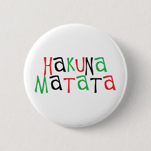 Hakuna matata 6 cm round badge