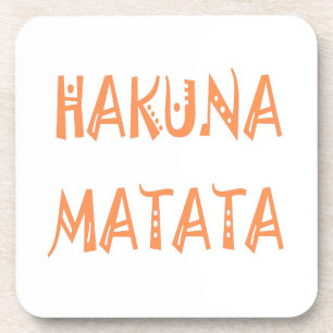 Hakuna Matata – African Tribal Text Art Coaster