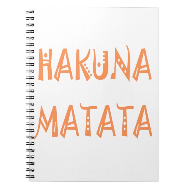Hakuna Matata – African Tribal Text Art Notebook (Front)