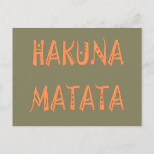 Hakuna Matata – African Tribal Text Art Postcard
