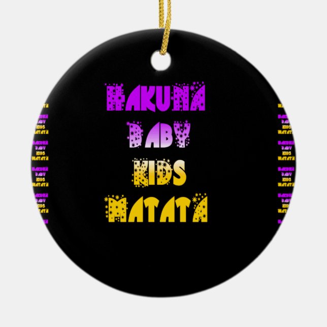 Hakuna Matata Baby and Kids Art Print Christmas Ornament (Front)