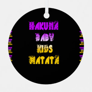 Hakuna Matata Baby and Kids Art Print Christmas Ornament