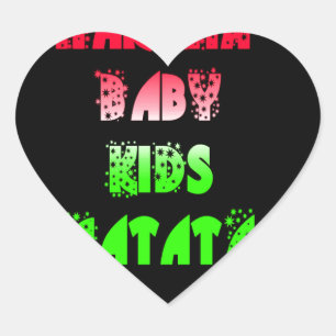 Hakuna Matata Baby Kids Gifts  amazing  colour des Heart Sticker