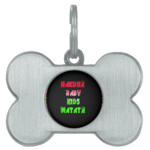 Hakuna Matata Baby Kids Gifts amazing colour des Pet Tag
