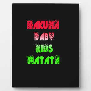 Hakuna Matata Baby Kids Gifts  amazing  colour des Plaque