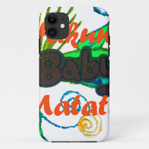 Hakuna Matata Baby.png iPhone 11 Case