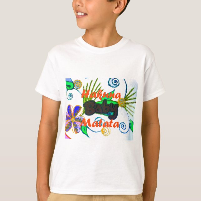 Hakuna Matata Baby.png T-Shirt (Front)