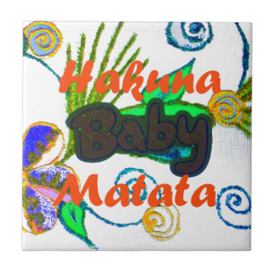 Hakuna Matata Baby.png Tile