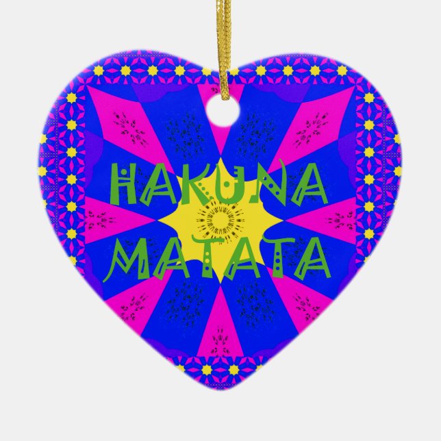 Hakuna Matata Beautiful Amazing Design Colours Ceramic Ornament (Front)