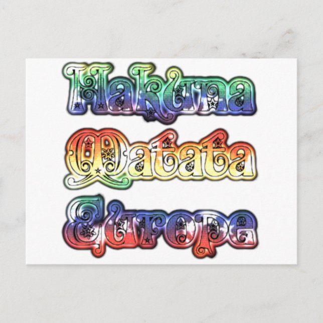 Hakuna Matata Europe Art Print/Graphic Postcard (Front)