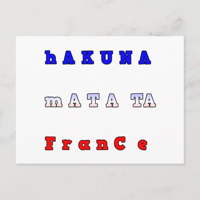 Hakuna Matata France Art Print/Graphic Postcard (Front)
