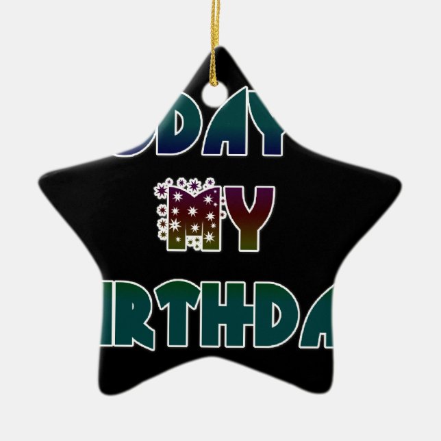 Hakuna Matata Gift Today is my Birthday.png Ceramic Tree Decoration (Front)