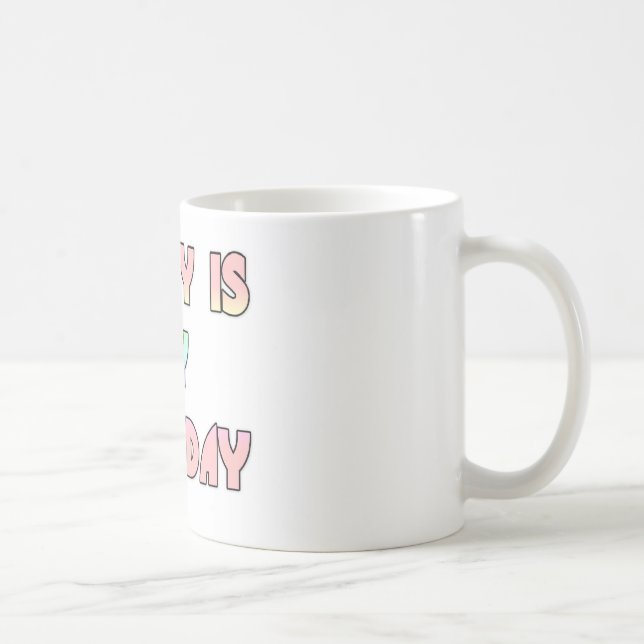 Hakuna Matata Gifts Today is my Birthday.png Coffee Mug (Right)