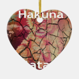 Hakuna Matata.JPG Ceramic Tree Decoration