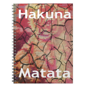 Hakuna Matata.JPG Notebook