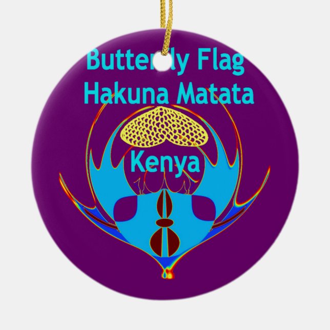  "Hakuna Matata Kenya" Butterfly Art Print/Graphic Ceramic Ornament (Front)