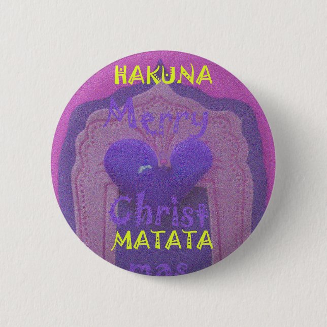 Hakuna Matata Merry Christmas Love  Design.jpg 6 Cm Round Badge (Front)