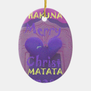 Hakuna Matata Merry Christmas Love Design.jpg Ceramic Ornament