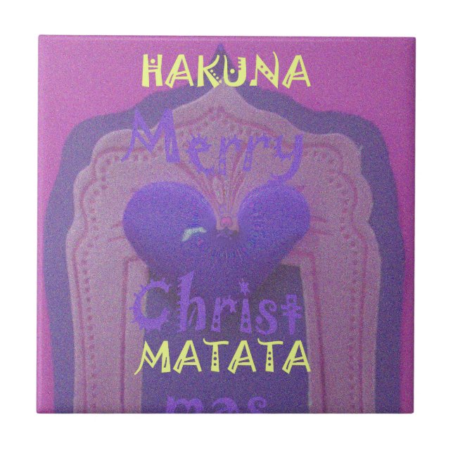 Hakuna Matata Merry Christmas Love  Design.jpg Tile (Front)