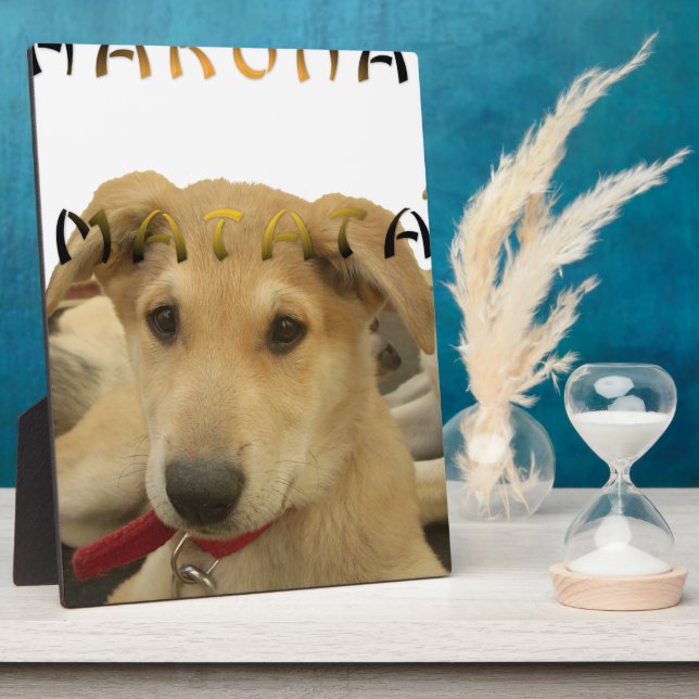 "Hakuna Matata Pup" – Worry-Free Puppy Love Plaque (Side)