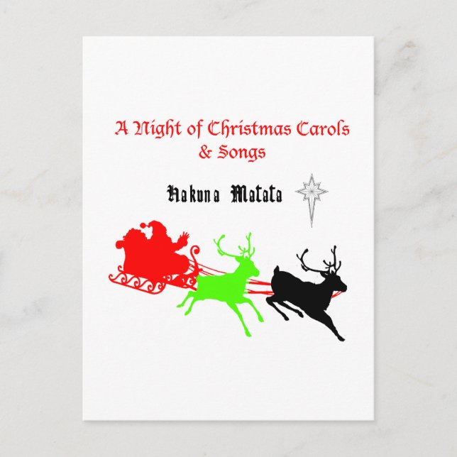 Hakuna Matata Santa's gifts with carol singing.png Holiday Postcard (Front)