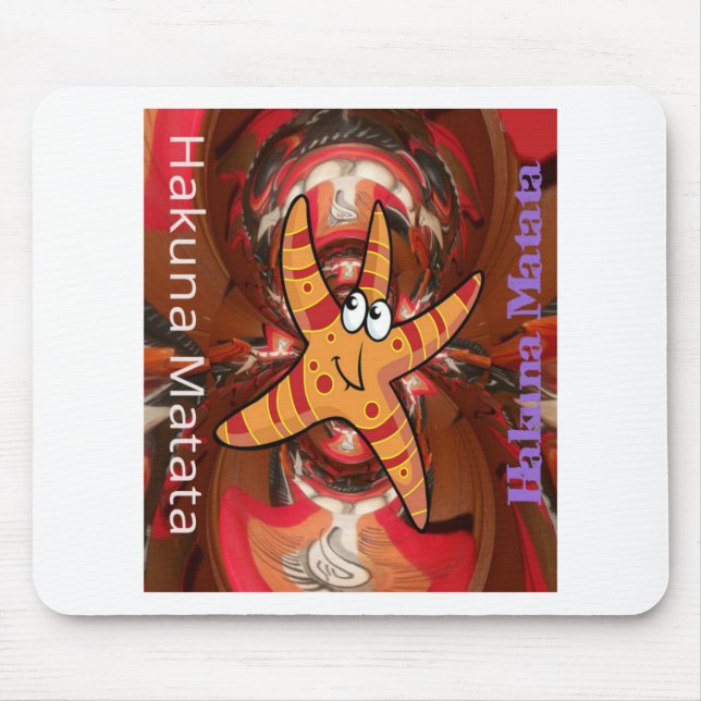 Hakuna Matata Starfish Design Mouse Pad (Front)