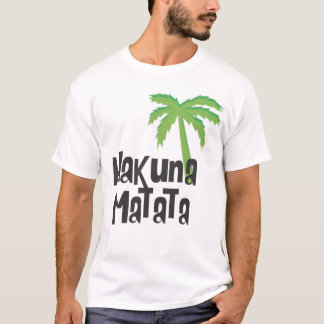 Hakuna Matata T-Shirt