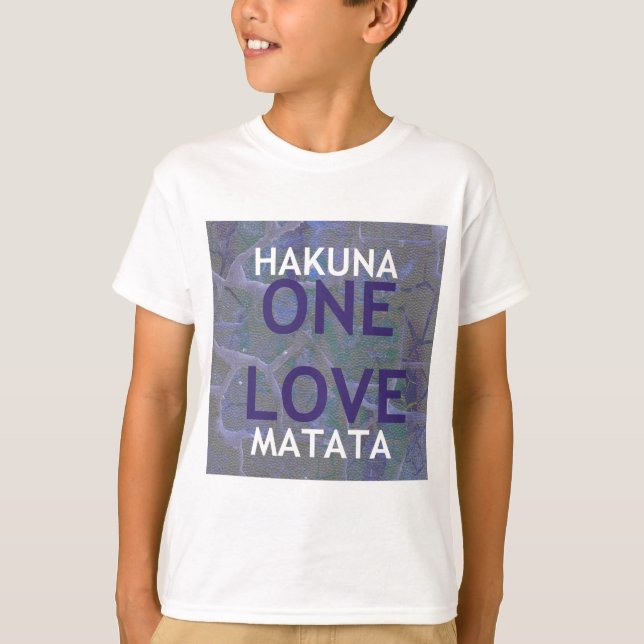 HAKUNA MATATA T-Shirt (Front)