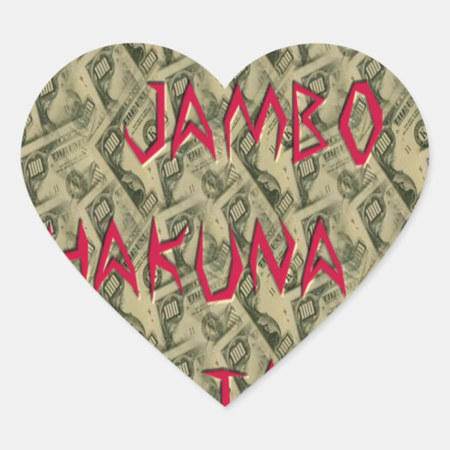 Hakuna Matata Talk Money Art Print Design Heart Sticker (Front)
