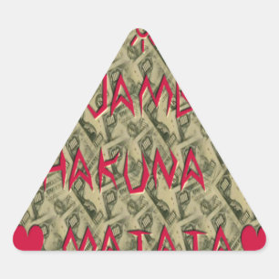 Hakuna Matata Talk Money Art Print Design Triangle Sticker