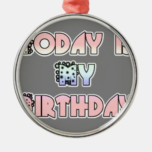 HakunaMatata Gift Today is my Birthday.png Metal Tree Decoration