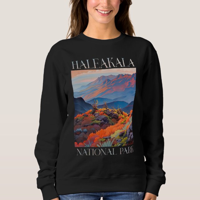 Haleakala National Park Maui Hawaii Nature Hiking  Sweatshirt (Front)
