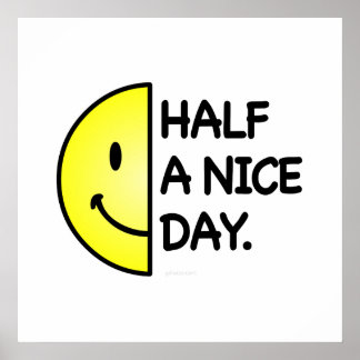 Half a Nice Day Poster