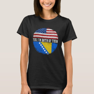 Half American Bosnian Herzegovinian Bosnia and Her T-Shirt