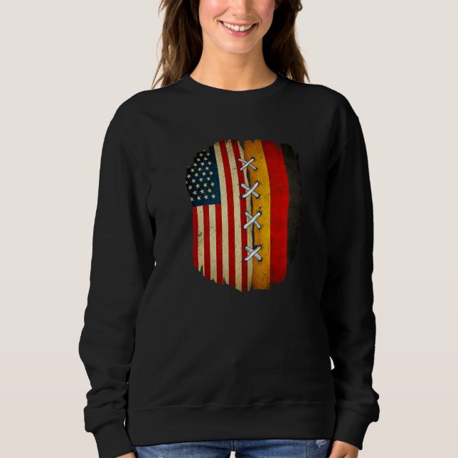 Half American Half German USA Flag Germany Flag Pr Sweatshirt (Front)