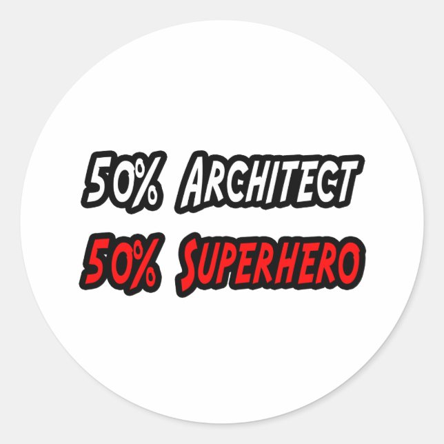 Half Architect Half Superhero Classic Round Sticker (Front)