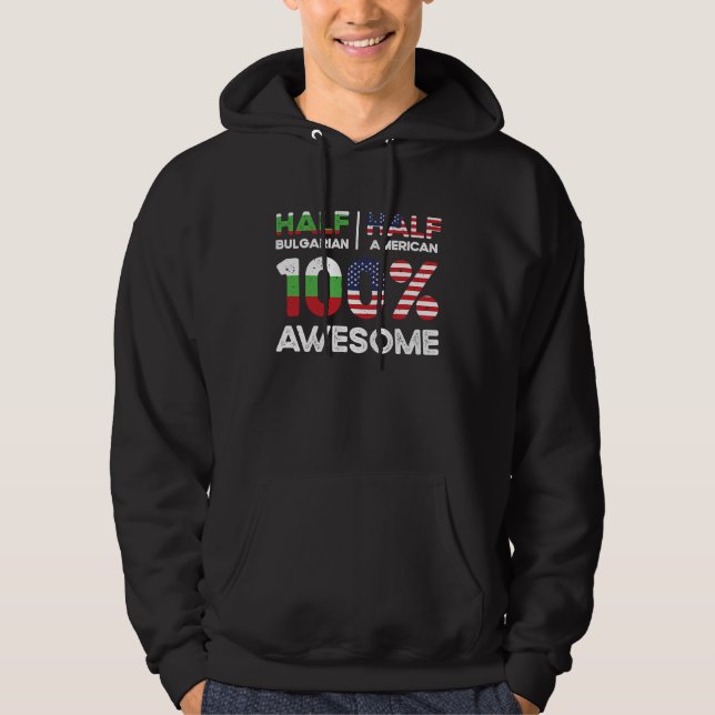 Half Bulgarian Bulgaria American USA Citizenship Hoodie (Front)