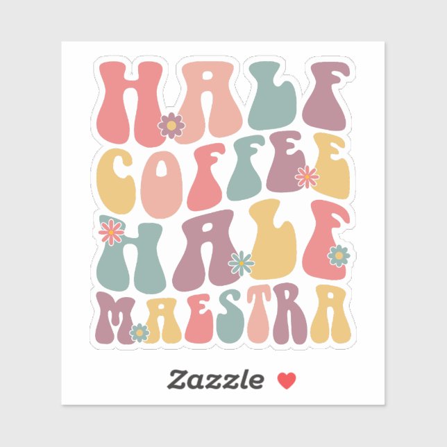 Half Coffee Half Maestra (Sheet)