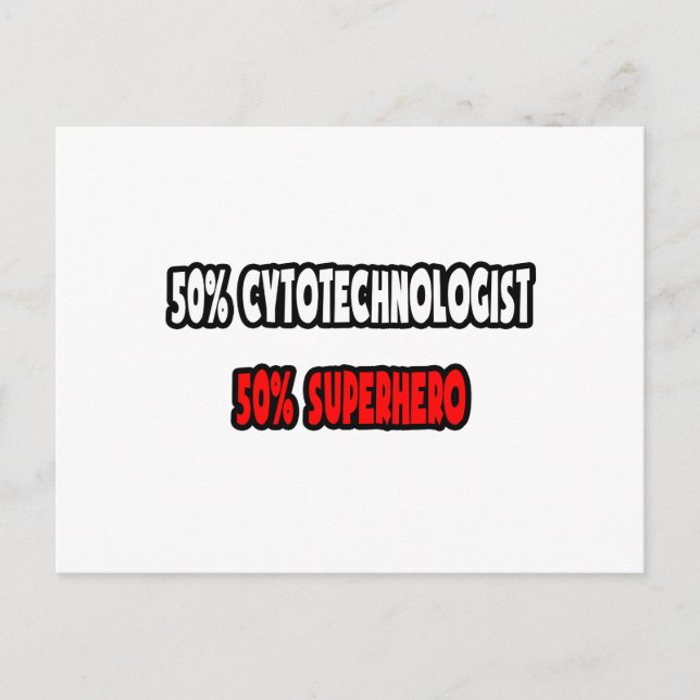 Half Cytotechnologist ... Half Superhero Postcard (Front)